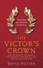 Victor's Crown: Greek and Roman Sport from Homer to Byzantium