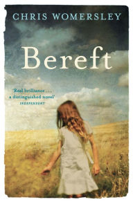 Title: Bereft, Author: Chris Womersley