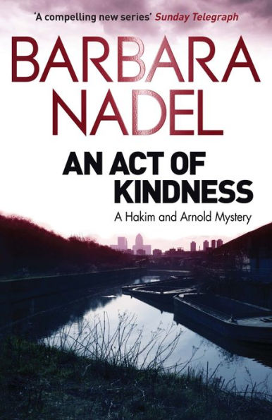 An Act of Kindness: A Hakim and Arnold Mystery
