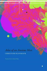 Title: Atlas of an Anxious Man, Author: Christoph Ransmayr