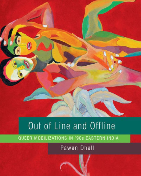 Out of Line and Offline: Queer Mobilizations '90s Eastern India