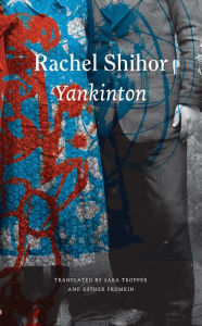 Title: Yankinton, Author: Rachel Shihor