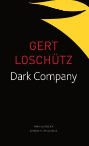 Books online to download for free Dark Company: A Novel in Ten Rainy Nights 9780857428288 by Gert Loschutz, Samuel P. Willcocks English version MOBI iBook