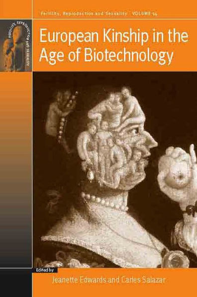 European Kinship the Age of Biotechnology