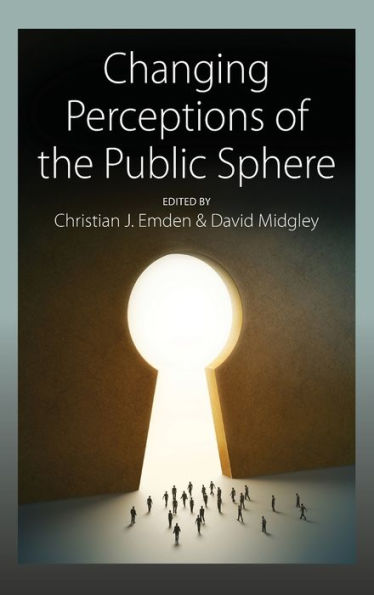 Changing Perceptions of the Public Sphere