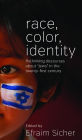 Race, Color, Identity: Rethinking Discourses about 'Jews' in the Twenty-First Century