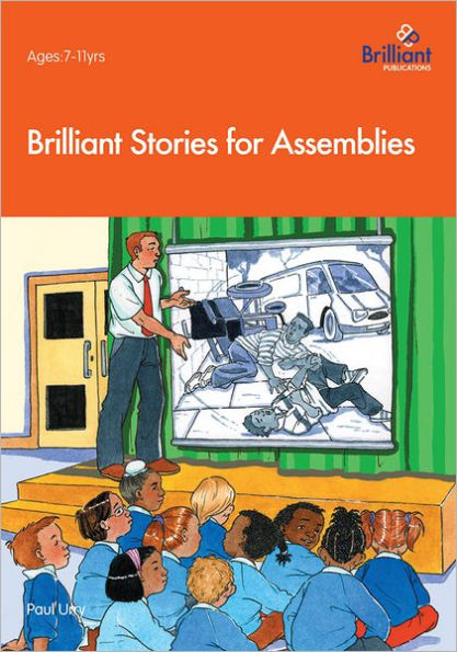 Brilliant Stories for Assemblies