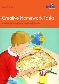 Title: Creative Homework Tasks 7-9 Year Olds, Author: Giles Hughes