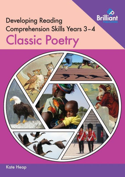 Developing Reading Comprehension Skills Years 3-4: Classic Children's Poetry