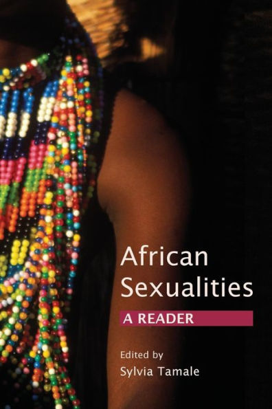 African Sexualities: A Reader