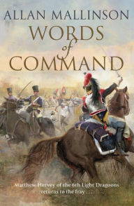 Title: Words of Command, Author: Allan Mallinson