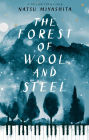 The Forest of Wool and Steel: Winner of the Japan Booksellers' Award