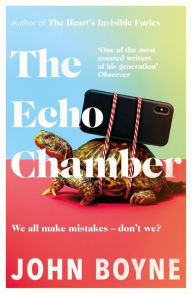 Title: The Echo Chamber, Author: John Boyne