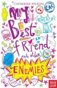 Title: My Best Friend and Other Enemies. Catherine Wilkins, Author: Catherine Wilkins