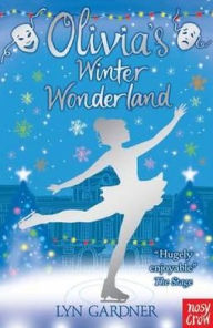 Title: Olivia's Winter Wonderland. Lyn Gardner, Author: Lyn Gardner