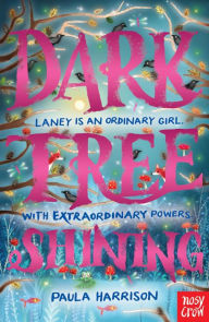 Title: Dark Tree Shining, Author: Paula Harrison