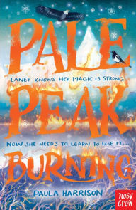 Title: Pale Peak Burning, Author: Paula Harrison