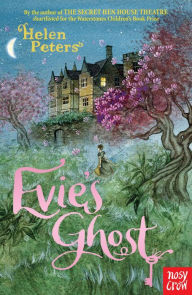 Title: Evie's Ghost, Author: Helen Peters