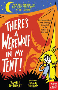 Title: There's a Werewolf In My Tent!, Author: Pamela Butchart