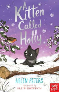 Title: A Kitten Called Holly, Author: Helen Peters