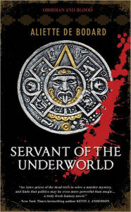 Servant of the Underworld (Obsidian and Blood Series #1)