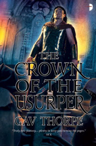 Title: The Crown of the Usurper, Author: Gav Thorpe