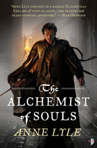 Title: The Alchemist of Souls: Night's Masque, Volume 1, Author: Anne Lyle