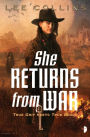 She Returns From War