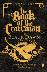 Title: The Book of the Crowman, Author: Joseph D' Lacey