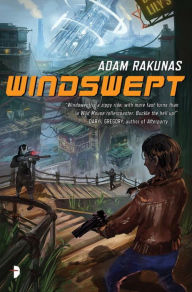 Title: Windswept: Windswept Book One, Author: Adam Rakunas