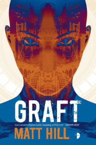 Title: Graft, Author: Matt Hill