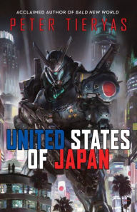 Title: United States of Japan, Author: Peter Tieryas