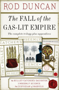 Title: The Fall of the Gas-Lit Empire Boxed Set, Author: Rod Duncan