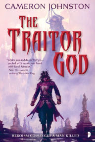 Ebooks pdf gratis download deutsch The Traitor God 9780857667793 by Cameron Johnston CHM (English Edition)