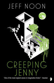 Title: Creeping Jenny (Nyquist Series #3), Author: Jeff Noon