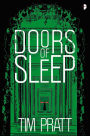 Doors of Sleep: Journals of Zaxony Delatree