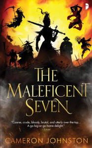 Best free epub books to download The Maleficent Seven English version 9780857669087 FB2 DJVU RTF by 