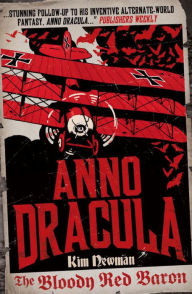 Title: Anno Dracula: The Bloody Red Baron, Author: Kim Newman