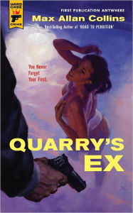 Title: Quarry's Ex (Quarry Series #9), Author: Max Allan Collins