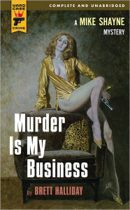 Title: Murder Is My Business, Author: Brett Halliday