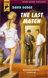 Title: The Last Match, Author: David Dodge