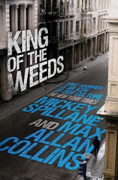 King of the Weeds (Mike Hammer Series)