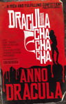 Alternative view 1 of Anno Dracula: Dracula Cha Cha Cha