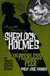 The Further Adventures of Sherlock Holmes: The Peerless Peer