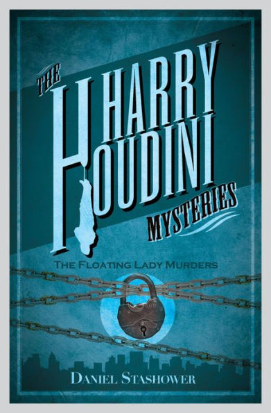 Harry Houdini Mysteries: The Floating Lady Murder