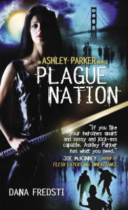 Title: Plague Nation, Author: Dana Fredsti