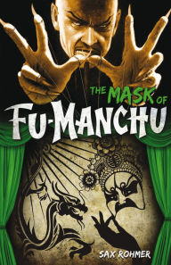 Title: Fu-Manchu: The Mask of Fu-Manchu, Author: Sax Rohmer