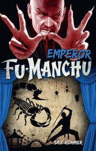 Title: Fu-Manchu - Emperor Fu-Manchu, Author: Sax Rohmer