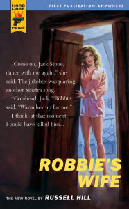 Title: Robbie's Wife, Author: Russell Hill