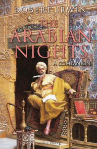 Title: The Arabian Nights: A Companion, Author: Robert Irwin